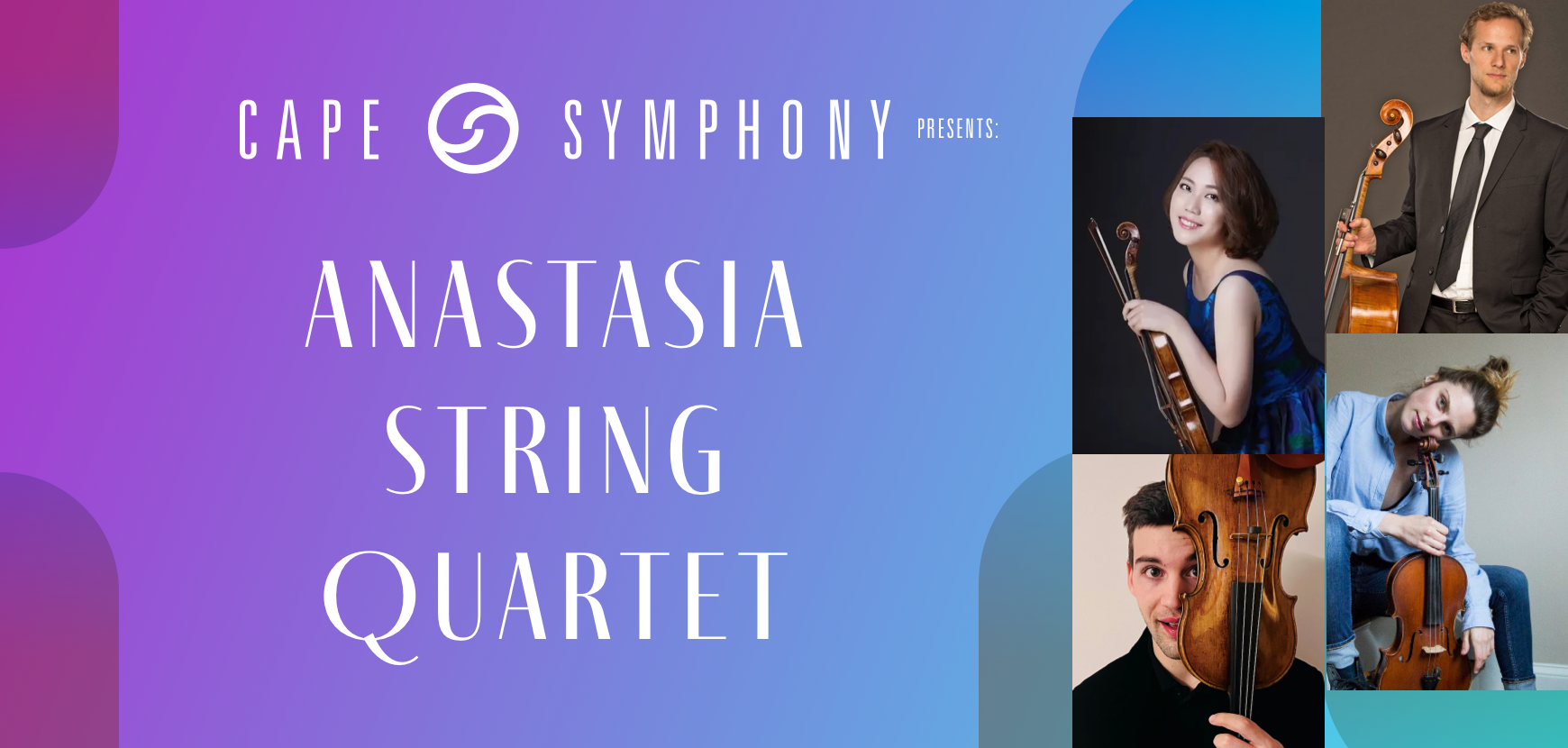 Cape Symphony Presents The Anastasia String Quartet in February 2023